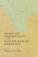 African Americans in South Texas History