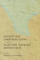 African Americans in South Texas History