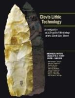 Clovis Lithic Technology