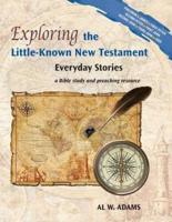 Exploring the Little-Known New Testament