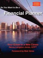 So You Want to Be a Financial Planner