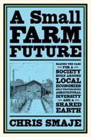 A Small Farm Future
