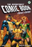 The Overstreet Comic Book Price Guide. Volume 43