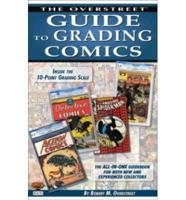 The Overstreet Guide to Grading Comics