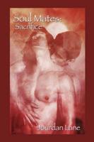 Soul Mates: Sacrifice