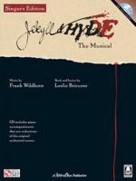Jekyll & Hyde - The Musical: Singer's Edition