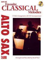 Favorite Classical Melodies: Alto Sax