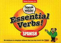 Speak in a Week!(r) Essential Verbs Spanish