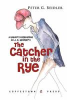 A Reader's Companion to J.D. Salinger's The Catcher in the Rye