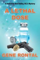 A Lethal Dose