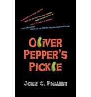 Oliver Pepper's Pickle