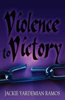 Violence to Victory