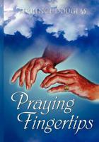 Praying Fingertips