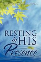 Resting in His Presence