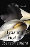 Trusting God In Bereavement