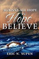 Against All Hope - In Hope Believe