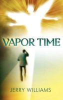 Vapor Time