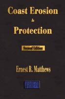 Coast Erosion and Protection - Second Edition