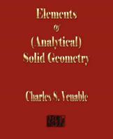 Notes On Elements Of Analytical Solid Geometry
