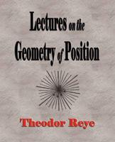 Lectures On the Geometry of Position