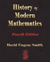 History of Modern Mathematics - Fourth Edition