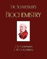 Dr. Schuessler's Biochemistry