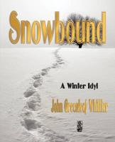 SnowBound - A Winter Idyl