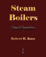 Steam Boilers - Care and Operation