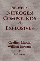 Industrial Nitrogen Compounds and Explosives