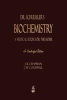 Dr. Schuessler's Biochemistry