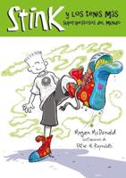 Stink Y Los Tenis Más Apestosos Del Mundo / Stink and the World's Worst Super-St Inky Sneakers