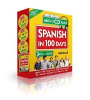 Spanish in 100 Days (Libro + 3 CDs) / Spanish in 100 Days Audio Pack
