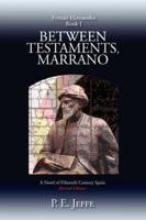 Between Testaments, Marrano