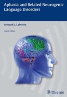 Aphasia and Related Neurogenic Language Disorders