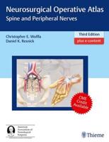 Neurosurgical Operative Atlas. Spine and Peripheral Nerves