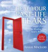 Heal Your Past-Life Fears