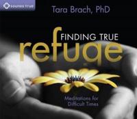 Finding True Refuge