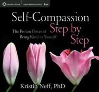 Self-Compassion Step by Step