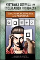 ESP, Psychokinesis, and Psychics