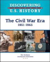 The Civil War Era, 1851-1865