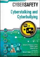 Cyberstalking and Cyberbullying