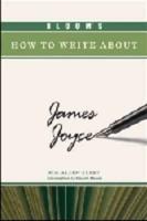 Bloom's How to Write About James Joyce