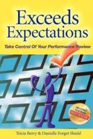 Exceeds Expectations - Take Control of Your Performance Review