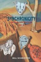 Synchronicity: The Compleat Shroeder - PART II