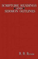 Scripture Readings and Sermon Outlines