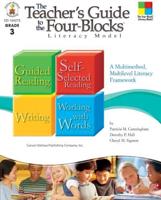 The Teacher's Guide to the Four-Blocks Literacy Model