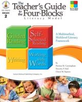 The Teacher's Guide to the Four-Blocks¬ Literacy Model, Grade 2