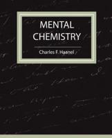 Mental Chemistry - Haanel