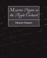 Martin Pippin in the Apple Orchard