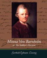 Minna Von Barnhelm or The Soldier's Fortune